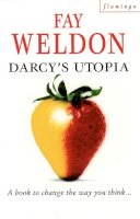 Fay Weldon - Darcy's Utopia - 9780006545927 - KRF0028051