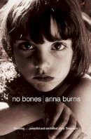Anna Burns - No Bones - 9780006552383 - 9780006552383