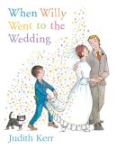 Judith Kerr - When Willy Went to the Wedding (Picture Lions) - 9780006613404 - KMK0023263