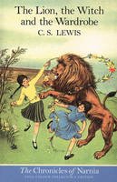 C. S. Lewis - Lion the Witch & the Wardrobe (Chronicles of Narnia) - 9780006716778 - V9780006716778