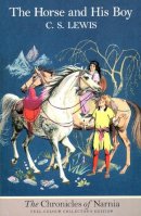 Lewis, C. S. - The Horse and His Boy (Chronicles of Narnia) - 9780006716785 - V9780006716785