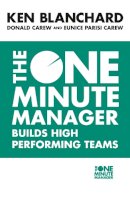 Kenneth Blanchard - The One Minute Manager Builds High Performing Teams (The One Minute Manager) - 9780007105809 - V9780007105809