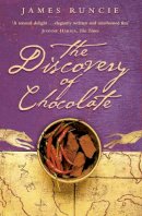 James Runcie - The Discovery of Chocolate - 9780007107834 - KKD0001993