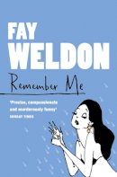 Fay Weldon - Remember Me - 9780007109265 - V9780007109265