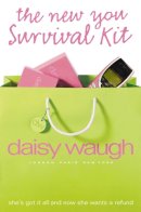 Daisy Waugh - The New You Survival Kit - 9780007119066 - KEX0201026