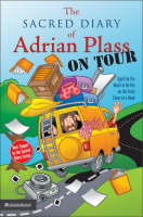 Adrian Plass - The Sacred Diary of Adrian Plass, on Tour: Aged Far Too Much to Be Put on the Front Cover of a Book - 9780007130467 - V9780007130467