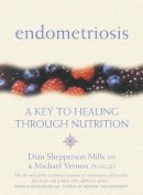 Michael Vernon - Endometriosis: A Key to Healing and Fertility Through Nutrition - 9780007133109 - V9780007133109