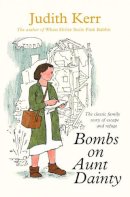 Judith Kerr - Bombs on Aunt Dainty - 9780007137619 - V9780007137619