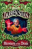 Darren Shan - Hunters of the Dusk:  The Saga of Darren Shan, 7 - 9780007137794 - KTG0006764