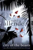 Isabel Allende - City of the Beasts - 9780007146376 - V9780007146376