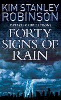Kim Stanley Robinson - Forty Signs of Rain - 9780007148882 - V9780007148882