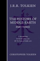 Christopher Tolkien - The History of Middle-earth: Part 3 - 9780007149179 - 9780007149179