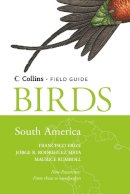 Erize, Francisco, Mata, Jorge R. Roderiguez, Rumboll, Maurice - Birds of South America: Non-Passerines (Collins Field Guide) - 9780007150847 - V9780007150847
