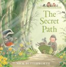 Nick Butterworth - The Secret Path (A Percy the Park Keeper Story) - 9780007155187 - V9780007155187