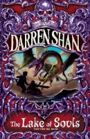 Darren Shan - The Lake of Souls (The Saga of Darren Shan, Book 10) - 9780007159192 - V9780007159192