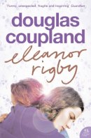 Douglas Coupland - Eleanor Rigby - 9780007162529 - KST0029683