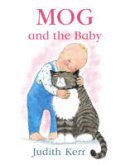 Judith Kerr - Mog and the Baby - 9780007171323 - 9780007171323