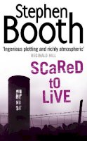 Stephen Booth - Scared to Live - 9780007172108 - V9780007172108