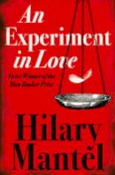 Hilary Mantel - An Experiment in Love - 9780007172887 - 9780007172887