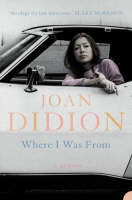 Joan Didion - Where I Was from - 9780007178872 - V9780007178872