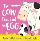 Andy Cutbill - The Cow That Laid an Egg. by Andy Cutbill - 9780007179688 - V9780007179688