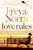 Freya North - Love Rules - 9780007180363 - KRS0011011