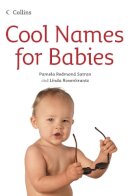 Redmond Satran, Pamela, Rosenkrantz, Linda - Cool Names for Babies - 9780007180578 - KTM0005978