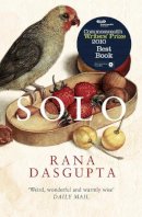 Rana Dasgupta - Solo - 9780007182152 - V9780007182152
