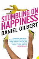 Daniel Gilbert - Stumbling on Happiness - 9780007183135 - V9780007183135