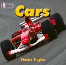Monica Hughes - Cars: Band 01A/Pink A (Collins Big Cat) - 9780007185580 - V9780007185580