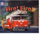 Maureen Haselhurst - Fire! Fire!: Band 06/Orange (Collins Big Cat) - 9780007186037 - V9780007186037