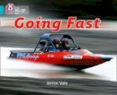 Janice Vale - Going Fast: Band 07/Turquoise (Collins Big Cat) - 9780007186716 - V9780007186716