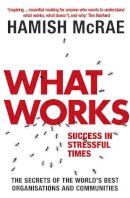 Hamish Mcrae - What Works: Success in Stressful Times - 9780007203789 - KRF2233637