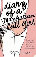 Tracy Quan - Diary of a Manhattan Call Girl - 9780007204397 - KRF0037503