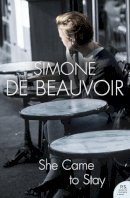 Simone De Beauvoir - She Came to Stay (Harper Perennial Modern Classics) - 9780007204649 - V9780007204649