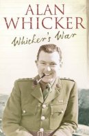 Alan Whicker - Whicker´s War - 9780007205073 - KRF0022602
