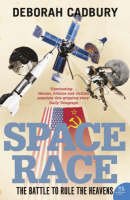 Deborah Cadbury - Space Race: The Battle to Rule the Heavens - 9780007209941 - V9780007209941