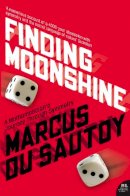 Marcus Du Sautoy - Finding Moonshine: A Mathematician´s Journey Through Symmetry - 9780007214624 - V9780007214624
