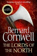 Bernard Cornwell - The Lords of the North (The Last Kingdom Series, Book 3) - 9780007219704 - V9780007219704
