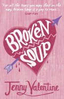Jenny Valentine - Broken Soup - 9780007229659 - KOC0004589
