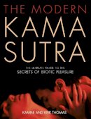 Kamini Thomas - The Modern Kama Sutra: An Intimate Guide to the Secrets of Erotic Pleasure - 9780007229765 - V9780007229765