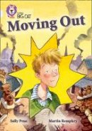 Sally Prue - Moving Out: Band 17/Diamond (Collins Big Cat) - 9780007231041 - V9780007231041