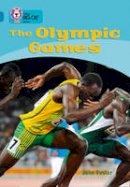 John Foster - The Olympic Games: Band 13/Topaz (Collins Big Cat) - 9780007231201 - V9780007231201