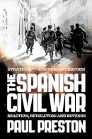 Paul Preston - The Spanish Civil War: Reaction, Revolution and Revenge - 9780007232079 - V9780007232079