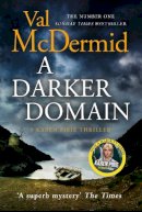 McDermid, Val - A Darker Domain: A Novel - 9780007243310 - V9780007243310
