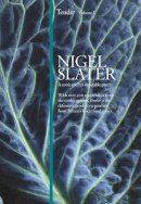 Nigel Slater - Tender: v. 1: A Cook and His Vegetable Patch - 9780007248490 - V9780007248490