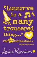 Louise Rennison - ‘Luuurve is a many trousered thing…’ (Confessions of Georgia Nicolson, Book 8) - 9780007257966 - KOC0020123