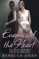 Rebecca Dean - Enemies of the Heart - 9780007260997 - V9780007260997