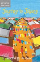 Beverley Naidoo - Journey to Jo’Burg (HarperCollins Children’s Modern Classics) - 9780007263509 - 9780007263509