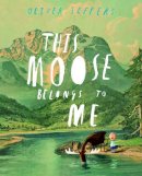 Jeffers, Oliver - This Moose Belongs to Me - 9780007263875 - V9780007263875